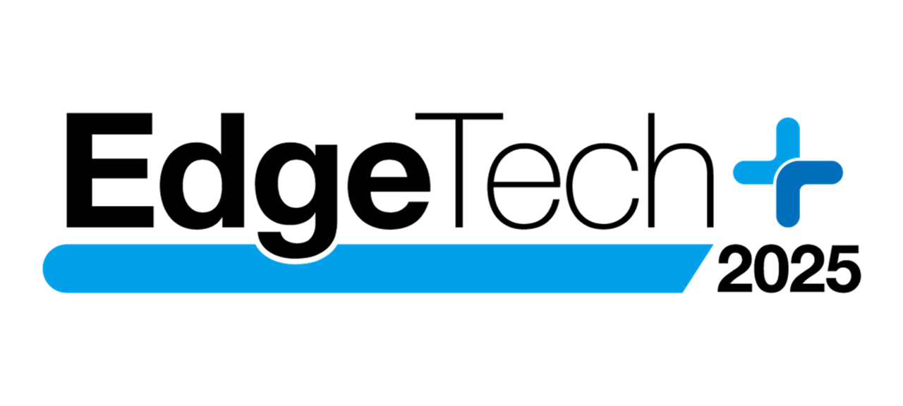 EdgeTech+ 2025